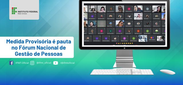 Alterações na Medida Provisória são abordadas no Fórum Nacional de Gestão de Pessoas